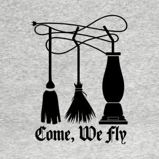 Hocus Pocus, Come, We Fly ! T-Shirt